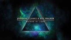 Josienne Clarke & Ben Walker - Bathed In Light (Official Audio)