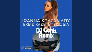Ehis Hasi Episodia (DJ Gonis Remix)