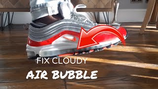 HOW TO CLEAR UP AIR MAX BUBBLE