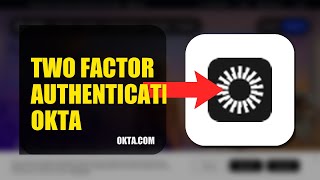 How To Enable Two Factor Authentication On Okta 2026 (STEP BY STEP)