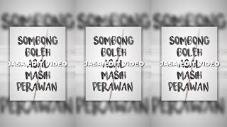 PRESET SOMBONG BOLEH ASAL MASIH PERAWAN 😬😎