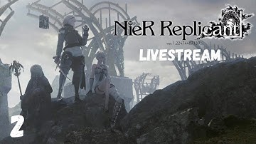 Blind Playthrough | NieR Replicant ver.1.22474487139.. | Continuing the Journey - Part 2 (PC)