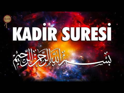 Kadir Suresi | Kadir Gecesi'nin ne olduğunu bilir misin 50 tekrar