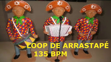 lOOP ARRASTAPÉ  135 BPM pé de serra   Ritmos do Nordeste