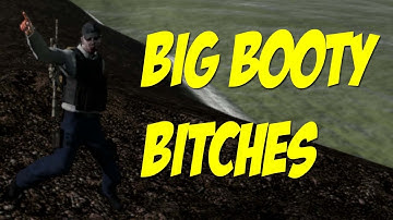 DayZ Hacker Dancing - Big Booty Bitches