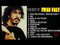 ♫ THE BEST OF IWAN FALS ♫