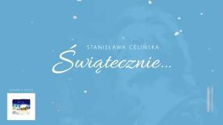 Video thumbnail of "Stanisława Celińska - Nie było miejsca dla Ciebie"