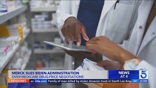 Merck sues Biden administration over Medicare drug price negotiations