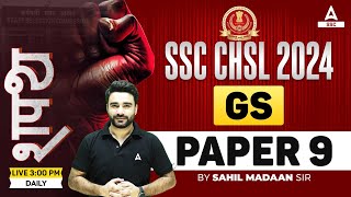 SSC CHSL 2024 | SSC CHSL GS By Sahil Madaan | CHSL GS Practice Set #9