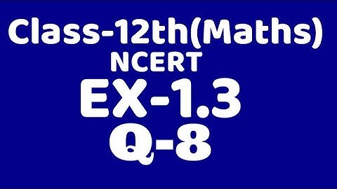 Class 12 Ex1.3 Q8 maths chapter 1,ncert gof fog, invertible function and inverse of f,VKS Maths XII,