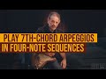 Playing 7th-chord arpeggios in four-note sequences with Andy Aledort