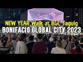 Amazing Night Walk at BGC TAGUIG this NEW YEAR | January 1, 2023 Walking Tour in Manila, Philippines