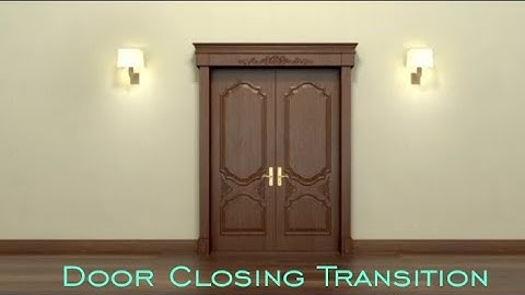 Door Closing Transition || Class#13 || KineMaster Teacher