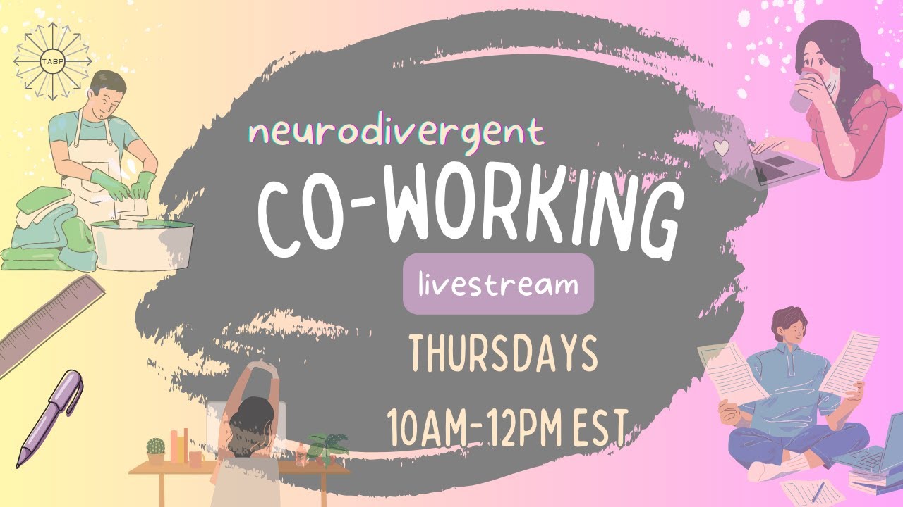 Neurodivergent Co-Working/Co-Journaling