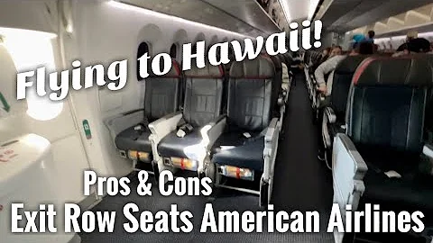 Pros and Cons of the Exit Row Seats - American Airlines DFW to HNL Main Cabin Extra Flying to Hawaii