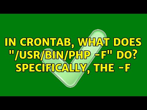 In crontab, what does "/usr/bin/php -f" do? Specifically, the -f
