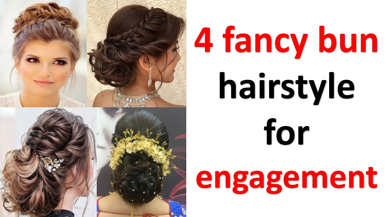 4 fancy bun hairstyle for engagement | wedding hairstyle | beautiful  hairstyle | messy bun hairstyle - YouTube