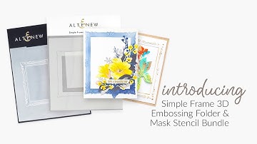 This Simple Frame 3D Embossing Folder & Mask Stencil Bundle will be your new best friend!