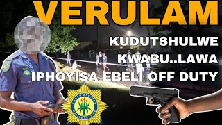 Verulam  Sekudutshulwe Kwabulawa Iphoyisa Ebelingekho Emsebenzini  Cottonland Emahlabathini