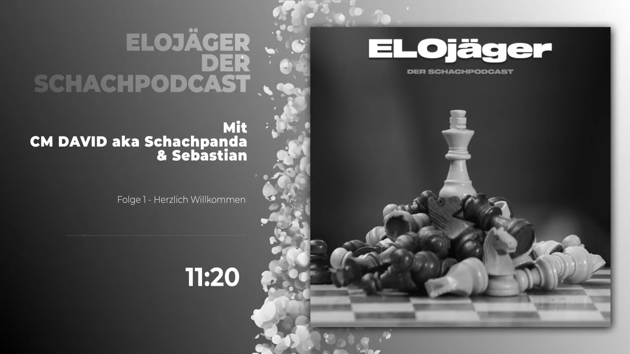 ELOJäger der Schachpodcast - Folge 1 - Herzlich Willkommen