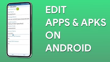 Edit APKs on Android | Edit Android Apps (Using APK Editor)