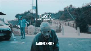 Jaden Smith - Plastic (Ramsey Sayaxx Remix)