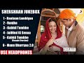 Shershaah Audio Jukebox | 8d Audio Full songs 8d | Raataan Lambiyan, Ranjha, Mann Bharryaa 2.0 Mp3 Song