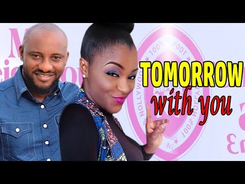 tomorrow-with-you-3&4---yul-edochie-&-chacha-latest-nigerian-nollywood-movie/african-movie-full