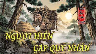 Tiều Phu Giữ Túi Rách Suốt 7 Năm, Cuối Cùng Nhận Lại Cả Túi Vàng, 10 Câu Chuyện Nhân Quả