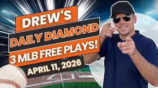 BEST MLB Picks and Predictions Today! | Drew's Daily Diamond For April 11, 2026