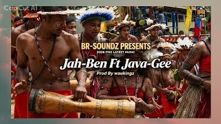 WANUGA TARUGANA 2026 Jah-Ben_Ft_Java-Gee_PNG_Latest_Music_Prod_By_Waukingz_Under-BR-Soundz