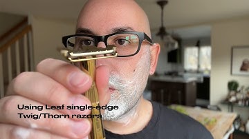How to use Leaf single-edge Twig or Thorn razors