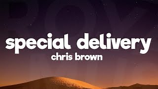 Chris Brown - Special Delivery (Lyrics)