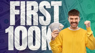 How to Get Your First 100k | Start Doing This in 2024 🤑 by Money Nation 2 views 4 months ago 10 minutes, 50 seconds