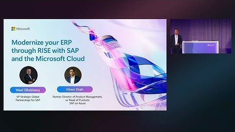 Modernize ERP through RISE with SAP and the Microsoft Cloud | BRK161