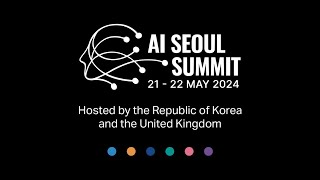 AI 서울 정상회의 AI Seoul Summit 2024