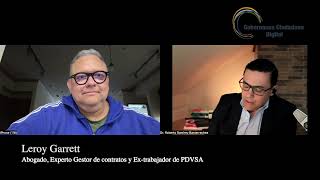 ¿Aún podemos salvar CITGO? Leroy Garrett revela el entramado oculto tras la posible pérdida de CITGO