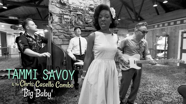 'Big Baby' TAMMI SAVOY & THE CHRIS CASELLO COMBO (...