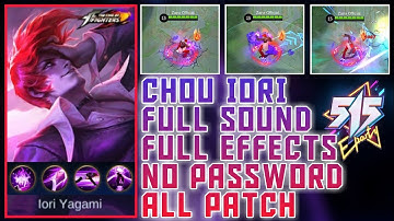 Chou Kof Iori Yagami 100% Full Sound Skin Script Full Effects No Password ||Zanx Official