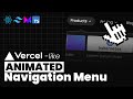 Recreating vercels addicting navigation menu