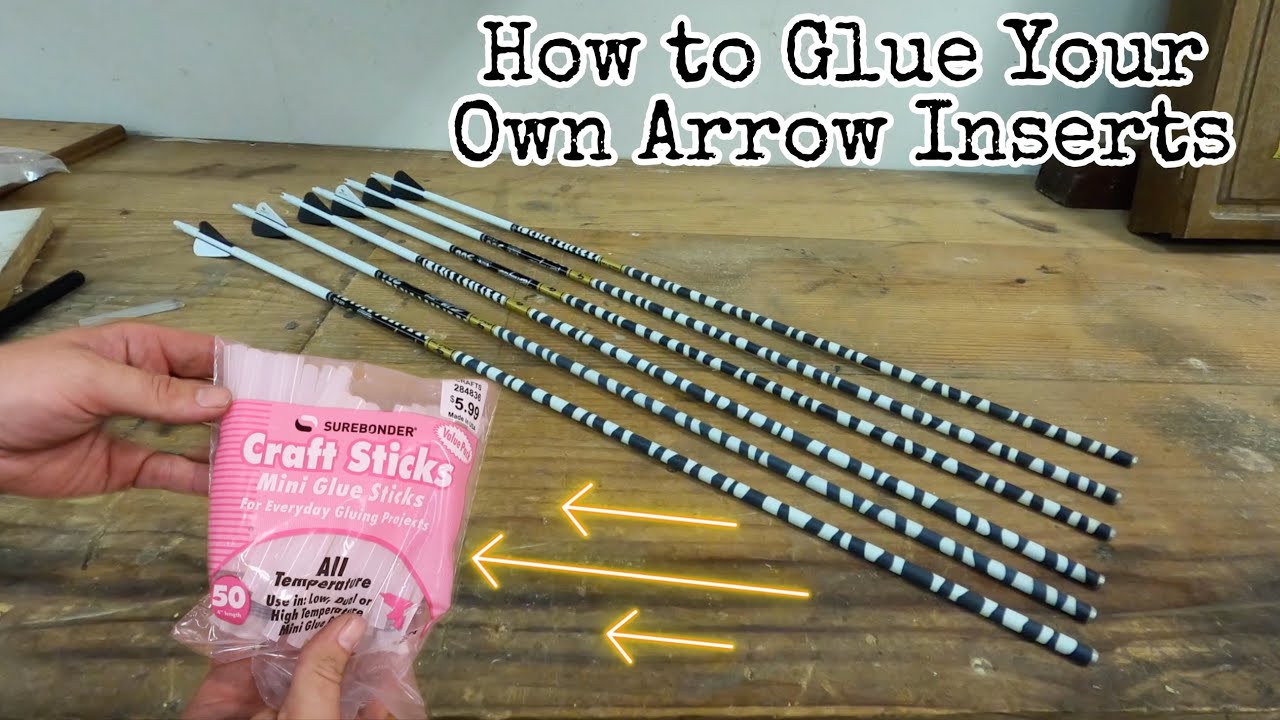 How to Glue Your Own Arrow Inserts
