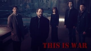 Supernatural - This is War (Song/Video Request)  [AngelDove]