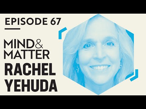 Rachel Yehuda: Stress, PTSD, Intergenerational Trauma, Epigenetics & Psychedelic Medicine | #67