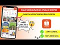 Cara Menggunakan Aplikasi Shopee