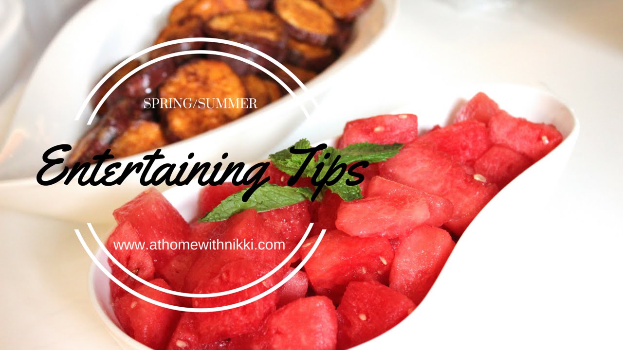 Spring/Summer Entertaining Quick Tips - YouTube