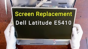 Dell Latitude E5410 Screen Replacement - Your Step-by-Step DIY Guide!