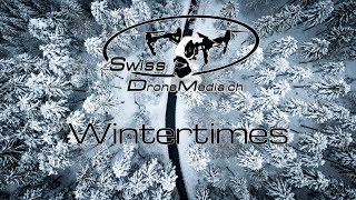 SwissDroneMedia Wintertimes DJI Mavic Pro 4K