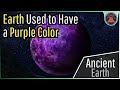 Earths oceans were purple for nearly 2 billion years why this occurred
