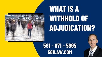 What is a Withhold of Adjudication in Florida?