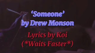 Watch Drew Monson Someone video